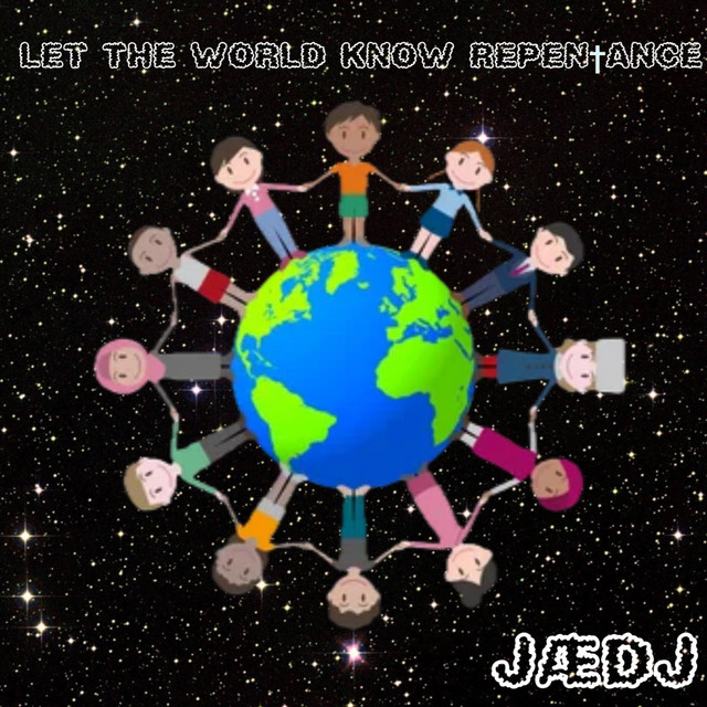 LET THE WORLD KNOW REPEN†ANCE