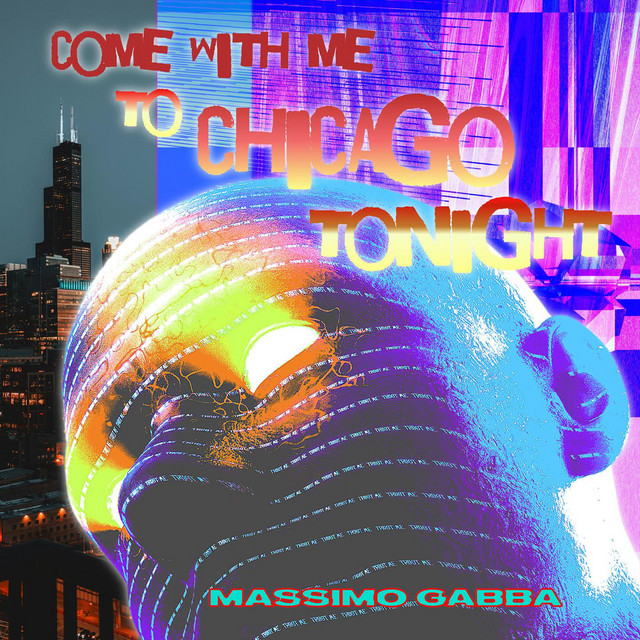 Come with me to Chicago tonight - Extended album art