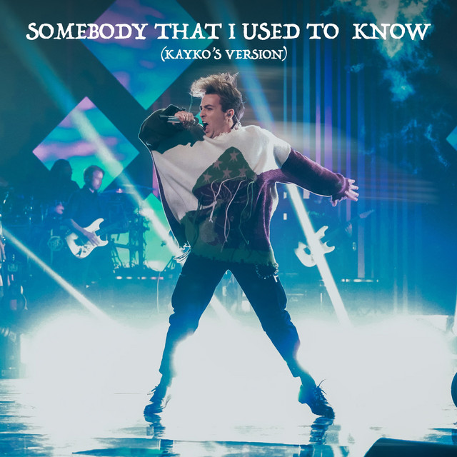 SOMEBODY THAT I USED TO KNOW cover art