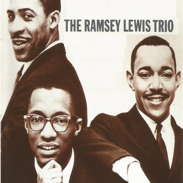 The Ramsey Lewis Trio - Album by Ramsey Lewis | Spotify