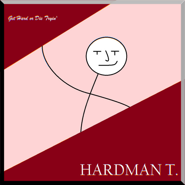 Get Hard or Die Tryin' cover art