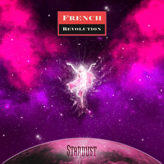 Stardust by French Revolution