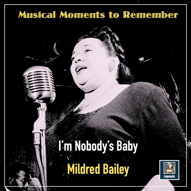 Musical Moments to Remember: I'm Nobody's Baby cover art