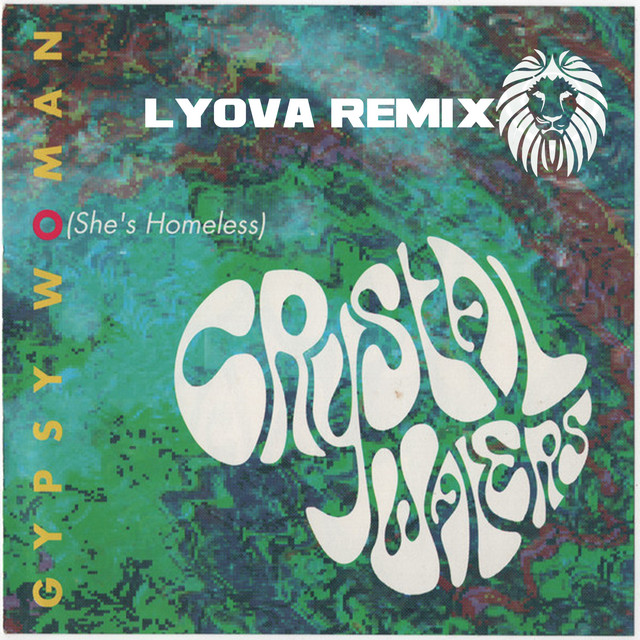 Gypsy Woman (Lyova remix) - Single by Crystal Waters | Spotify