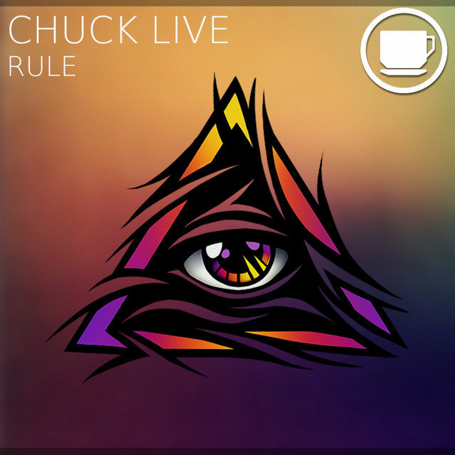 Rule - Single by Chuck Live | Spotify