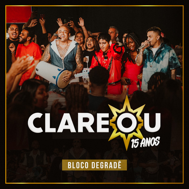 Clareou 15 Anos - Bloco Degradê cover art