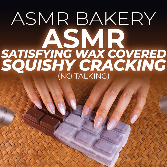 ASMR Satisfying Wax Covered Squishy Cracking (No Talking) cover art