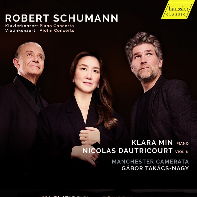 Schumann: Piano Concerto in A Minor, Op. 54 & Violin Concerto in D Minor, WoO 1