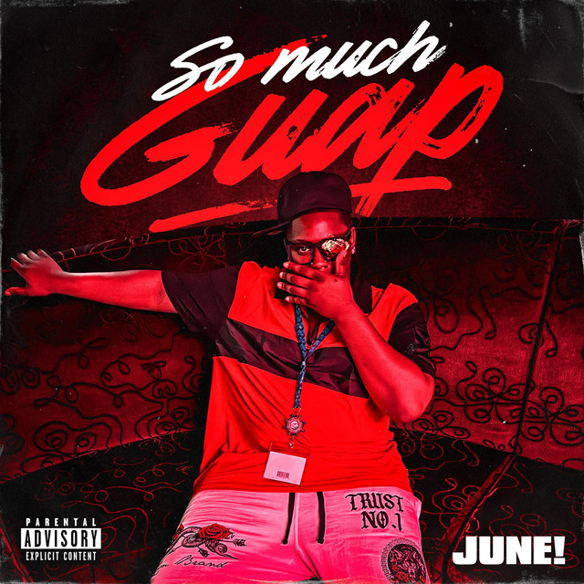 So much guap - Album by June! | Spotify