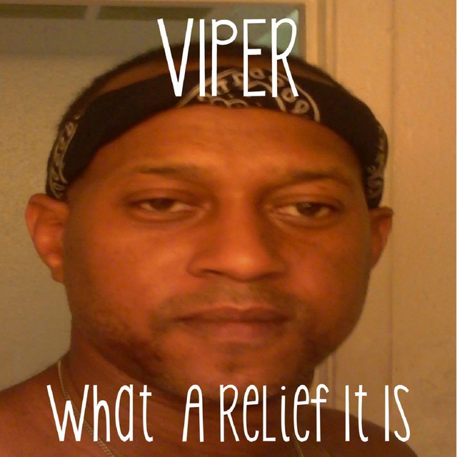 What A Relief It Is Album By Viper Spotify