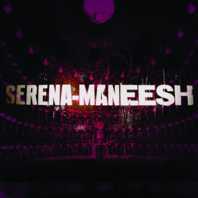 Serena-Maneesh cover art