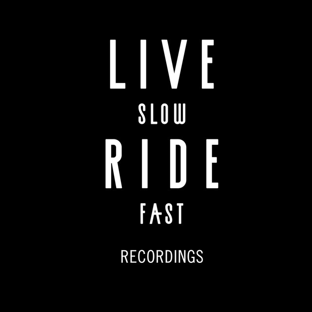 Live Slow Ride Fast Recordings cover art