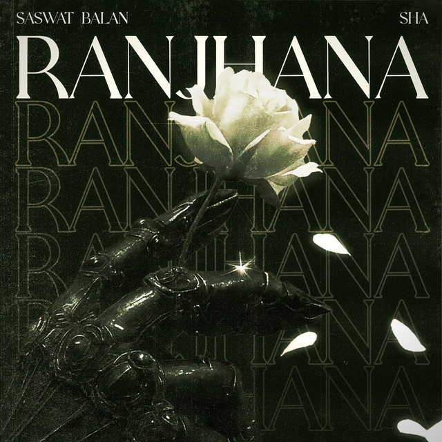 Ranjhana by Saswat Balan