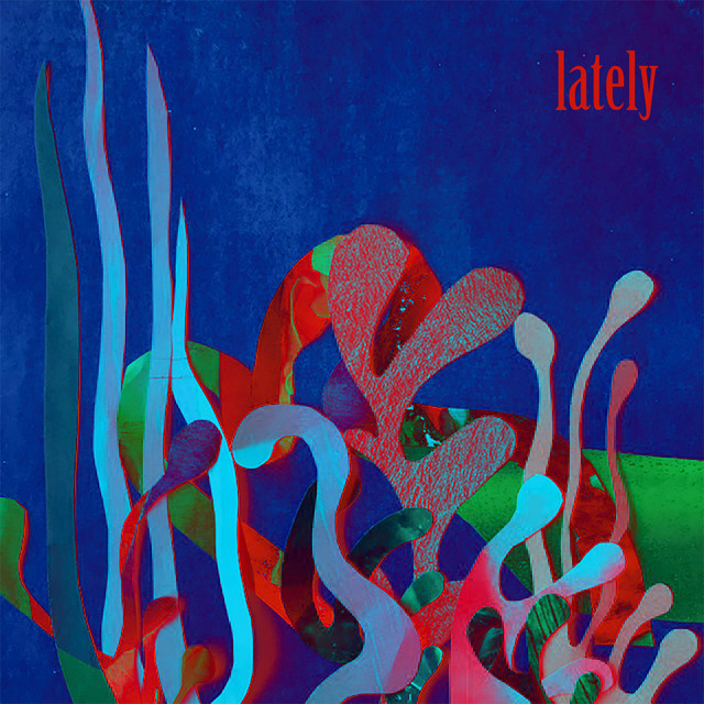 Lately cover art