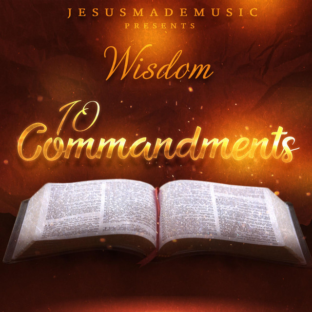 10 Commandments - Single by Wisdom | Spotify