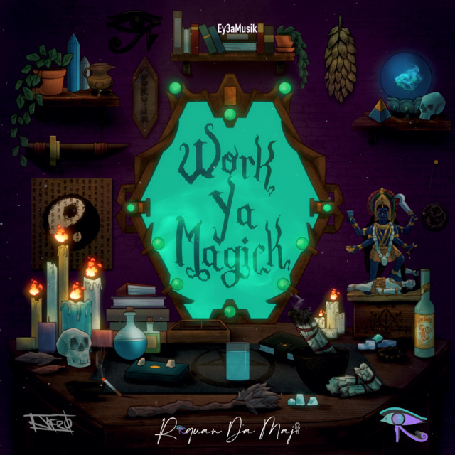 Work Ya Magick - song and lyrics by Raquan Da Maji | Spotify