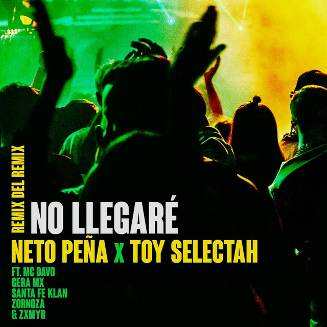 No Llegare (Remix del Remix)