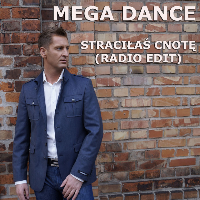 Straciłaś Cnotę ( Radio Edit)