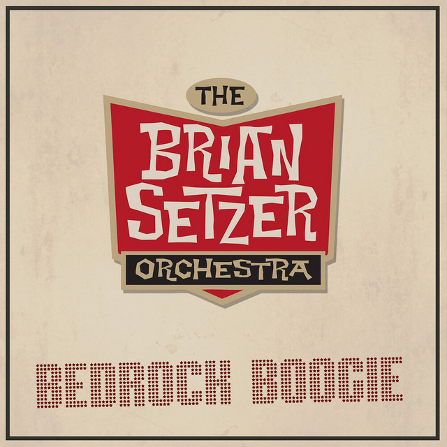 Bedrock Boogie ‑「シングル」by ブライアン・セッツァー