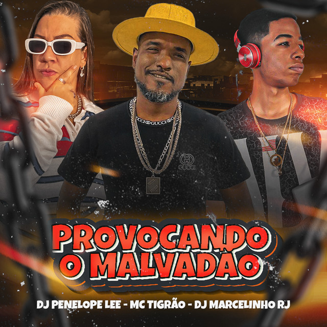 Provocando o Malvadão