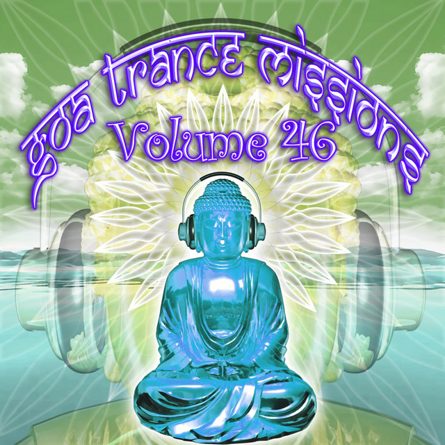 Goa Trance Missions, Vol. 46 cover