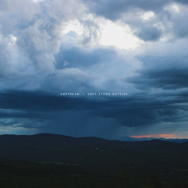 Soft Storm Outside by Empyrean