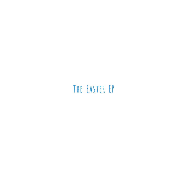 The Easter EP (single)