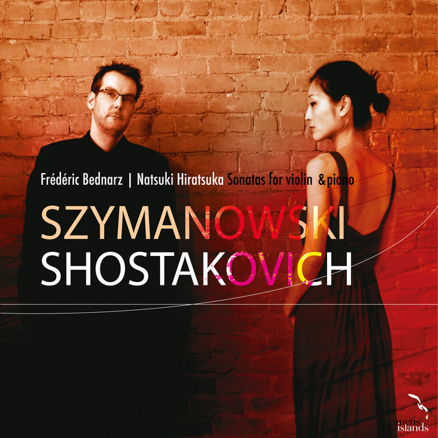 Szymanowski & Shostakovich: Sonatas for Violin and Piano cover art