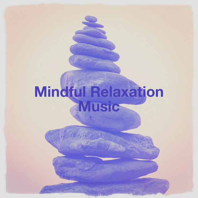 Mindful relaxation music cover art