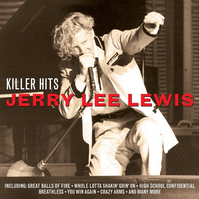 【中古】 Killer Hits！ ジェリー・リー・ルイス Killer Hits - Compilation by Jerry Lee Lewis | Spotify