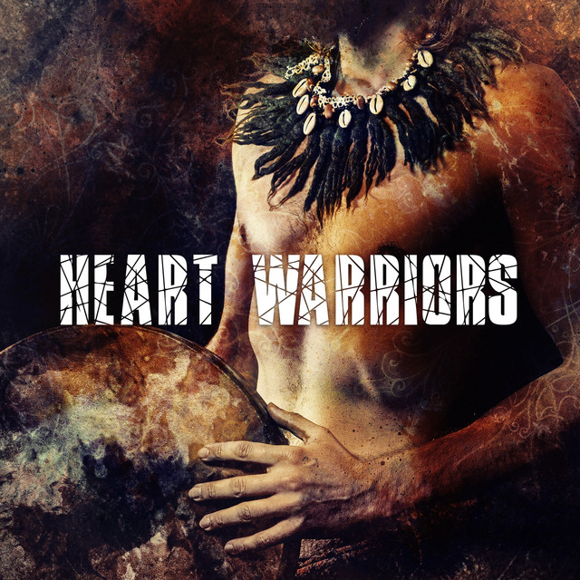 Heart Warriors - Wings of Mindfulness, Shamanic Drums, Flutes & Shakers (Spiritual Meditation) cover art