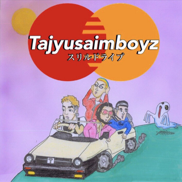 スリルドライブ Single By Tajyusaim Boyz Spotify