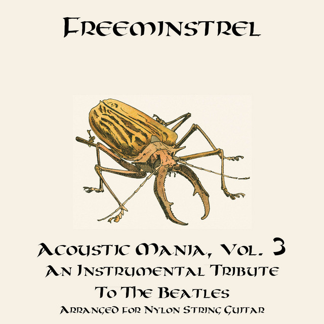Acoustic Mania Vol. 3: An Instrumental Tribute to the Beatles Arranged for Nylon String Guitar cover art