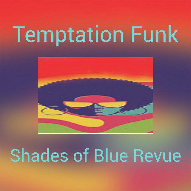 Shades of Blue Revue Spotify