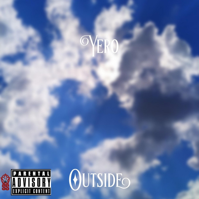 OUTSIDE - Single by Yero | Spotify
