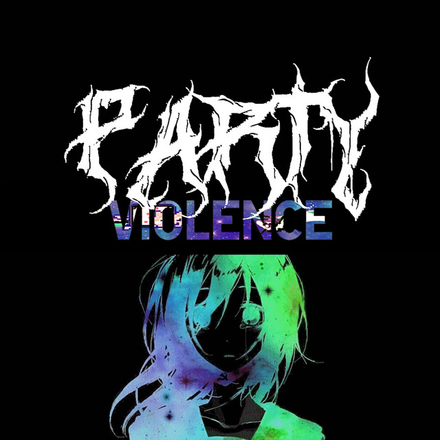 PARTY VIOLENCE