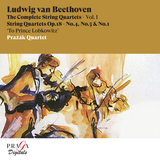 Beethoven: String Quartets Nos. 4, 5 & 1