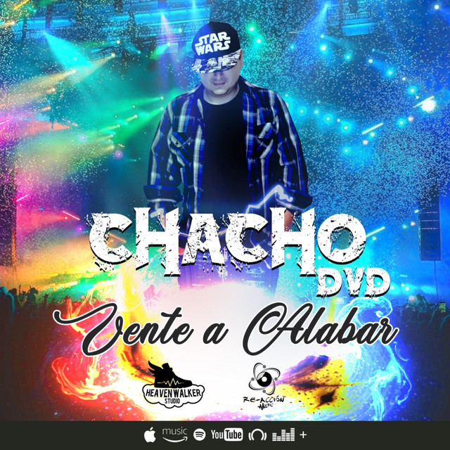 Vente a Alabar - Single by Chacho DvD | Spotify