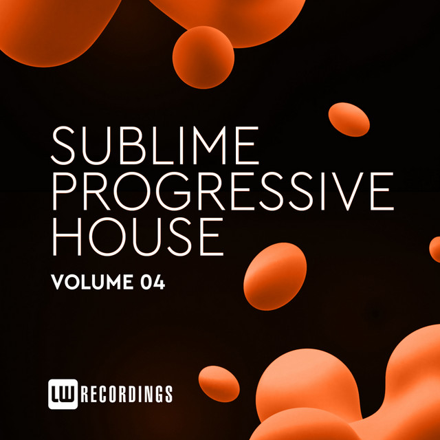 Sublime Progressive House, Vol. 04 cover art