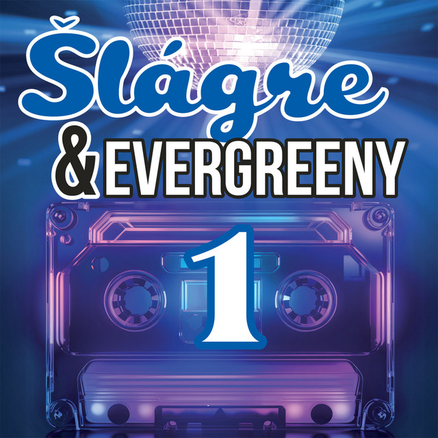 Šlágre & Evergreeny 1 (Chcem mať viac) cover art