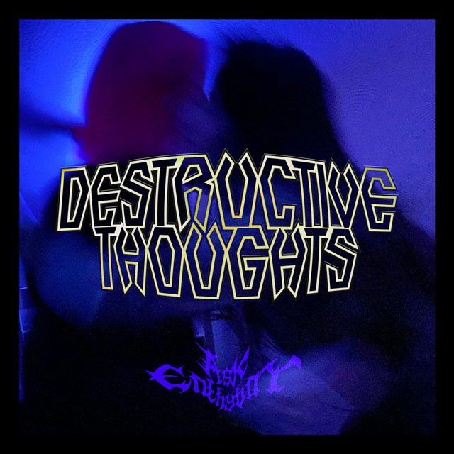 Destructive Thoughts
