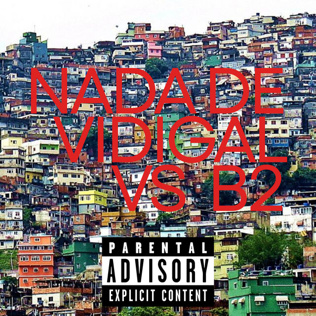 Nada de Vidigal X B2