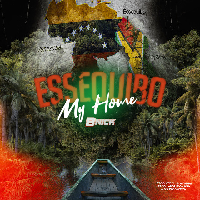 BNick - Essequibo My Home