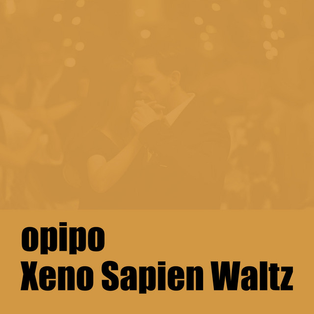 Xeno Sapien Waltz