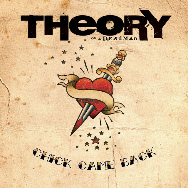 Chick Came Back by Theory of a Deadman