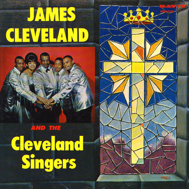 James Cleveland And The Cleveland Singers — James Cleveland and The Cleveland Singers