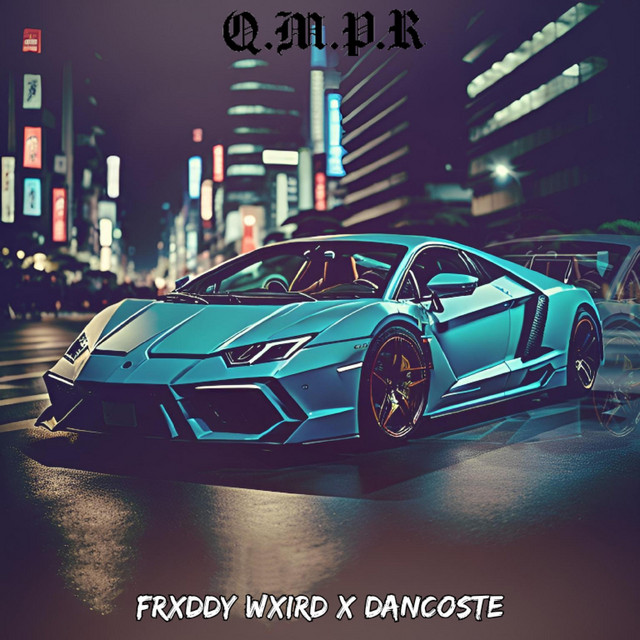 Обкладинка: Q.M.P.R — FRXDDY WXIRD