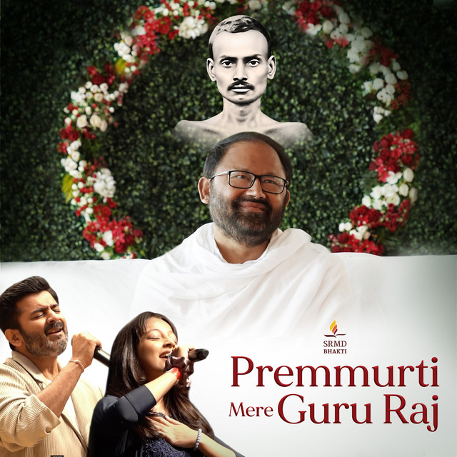 Premmurti Mere Guru Raj - Single by SRMD Bhakti | Spotify