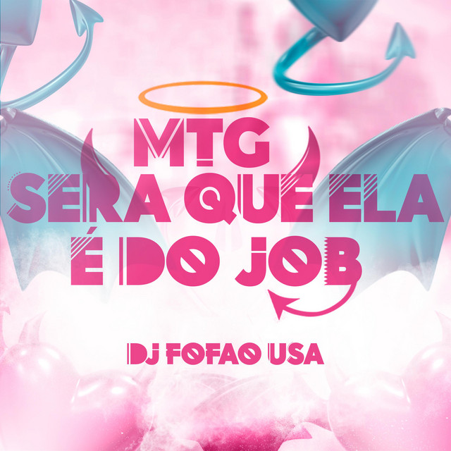 MTG - SERA QUE ELA É DO JOB