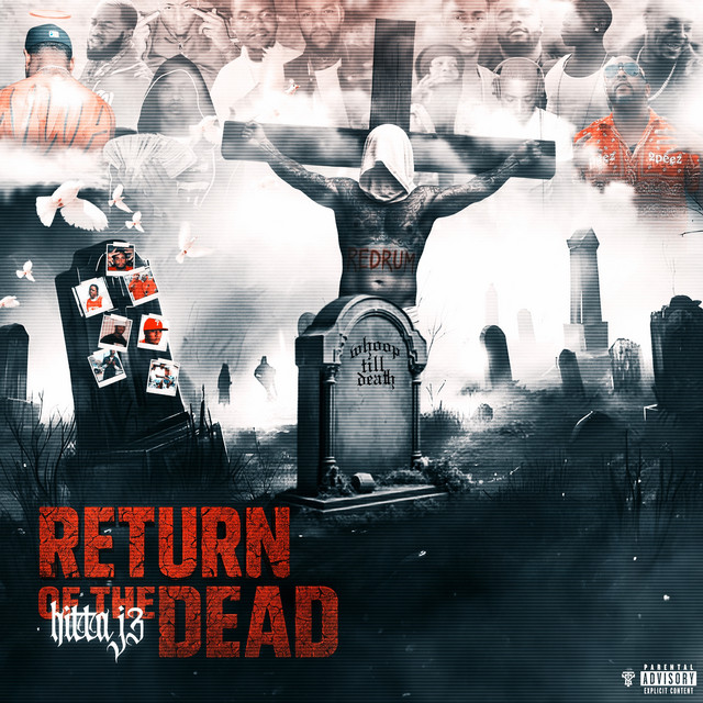Return of the Dead - Album by Hitta J3 | Spotify